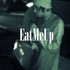 eat me up (13thirteen)