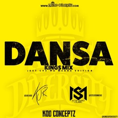 DANSA KINGS MIX (JUST CUZ WE WANNA EDITION) - AJR x STEVERO MUSIC x KOD #KODCONCEPTZ