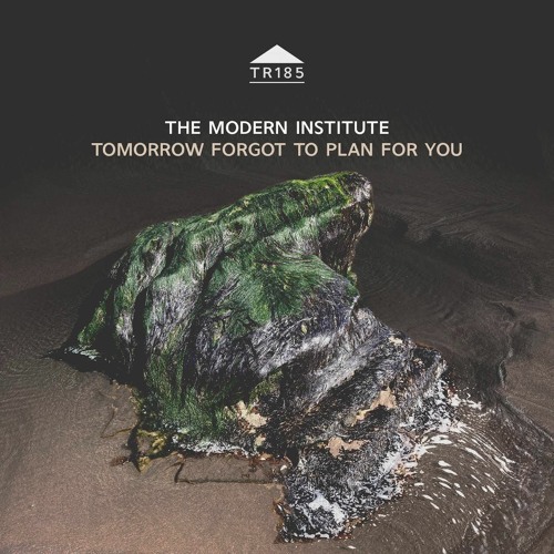 TR185 - The Modern Institute - 'CROSSCURRENT'