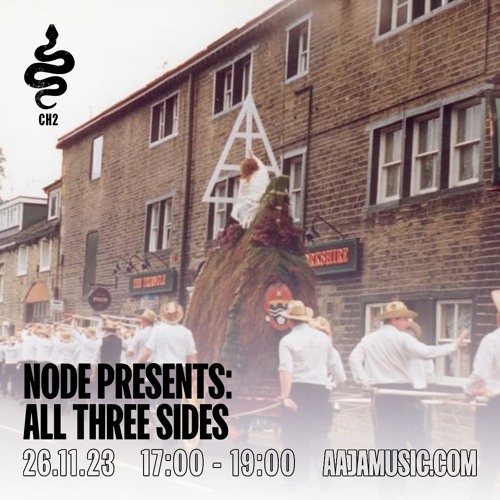 Node presents: All Three Sides November - Aaja Channel 2 - 26 11 23