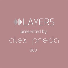 LAYERS By Alex Preda - 060