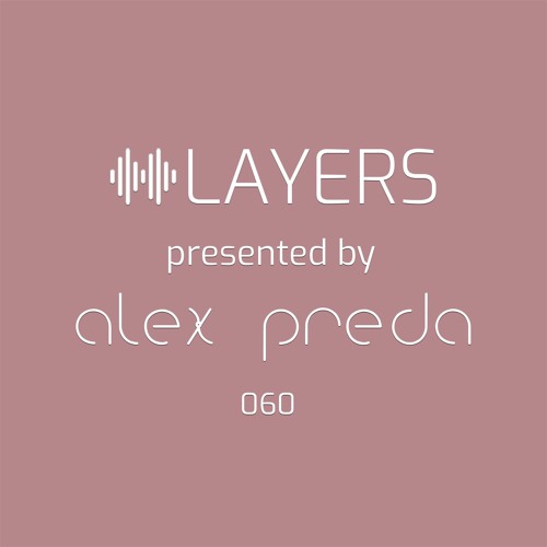 LAYERS By Alex Preda - 060