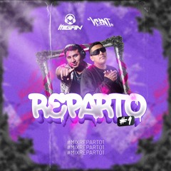 MIX REPARTO #1 🍫 - DJ MIGAN FT. DJ VCENT (WAMPI, WOW POPY, FIXTY ORDARA, EL KIMIKO & YORDY)