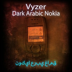 Vyzer - Dark Arabic Nokia [Buy = Free DL]