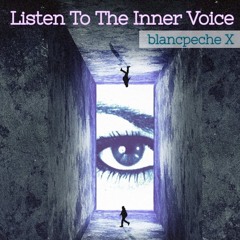 Listen To Your Inner Voice