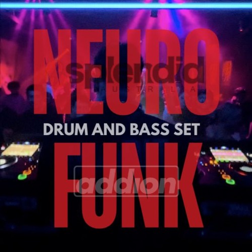 A *SPLENDID* NEUROFUNK MIX (DRUM & BASS SET FOR SPLENDID UNDERGROUND 4)