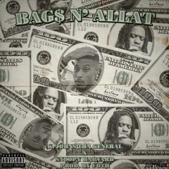 Bags N' Allat ft. Snoopy Harvard (Prod. FothDimen)