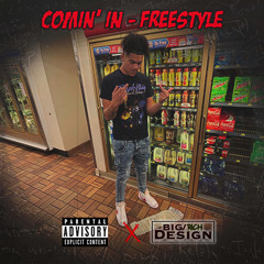 Comin’ In Freestyle Prod By. MFD6