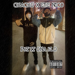 CHACHO x EBE NICO (PROD. FUTURE SKELETON)