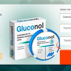 Gluconol Was Ist Das - Gluconol Wirkung, Gluconol Test! Gluconol Kaufen Rossmann