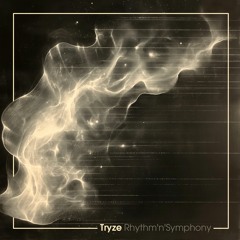 Tryze - Rhythm'n'Symphony