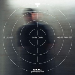 Initial Code @ GIMIC - 18 December 2025