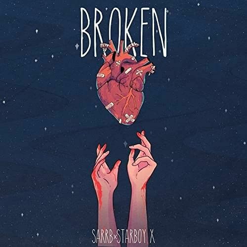 BROKEN - SARRB | Starboy X