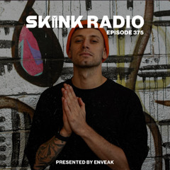 SKINK Radio 375 Presented By Enveak