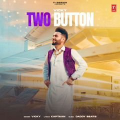 Two Button | Vicky