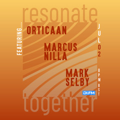 Orticaan - Resonate Together DIFM