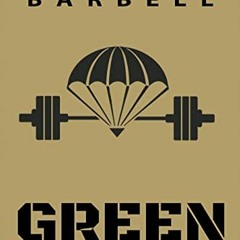 Read online Tactical Barbell: Green Protocol by  K. Black