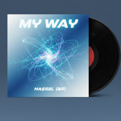 My Way - Original Mix