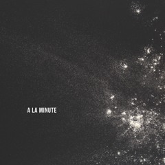 JuanDollar - A La Minute (Free Download)