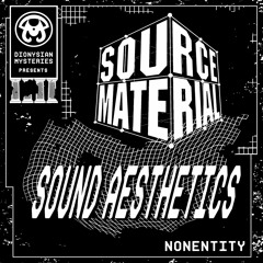 Sound Aesthetics 41: Nonentity
