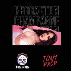 Bellakath ft Dani flow - Reggaeton Champagne ( Maukilla x Tony Prod Remix )
