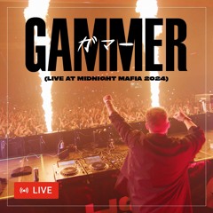 Gammer Live @ Midnight Mafia 2024 (Crazy Crowd Reaction)