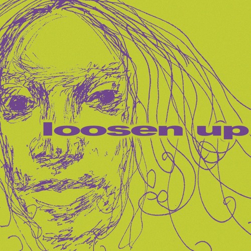 Loosen Up (Feat. Indigo Heaven)