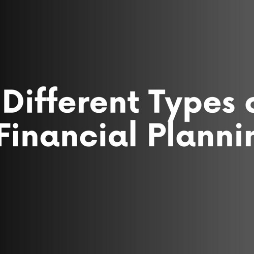 Stream Types Of Financial Planning Melanie Panayiotou By Melanie stream-types-of-financial-planning-melanie-panayiotou-by-melanie