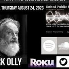 The Outer Realm Welcomes Mark Olly- UFO, ET, Disclosure, August 24th, 2023