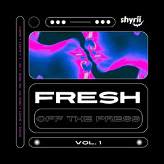 Fresh Off The Press Vol. 1