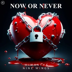 Now Or Never