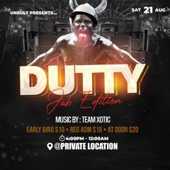 DUTTY *JAB EDITION* AUGUST 21ST 2021 PROMO MIX