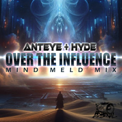 Over the Influence (Mind Meld Mix)