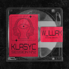 W_illiam | KLASYC SESSION 02