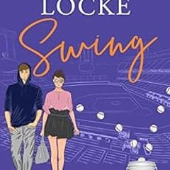 [FREE] EBOOK 📂 Swing (Landry Family Series Book 2) by Adriana Locke [EPUB KINDLE PDF