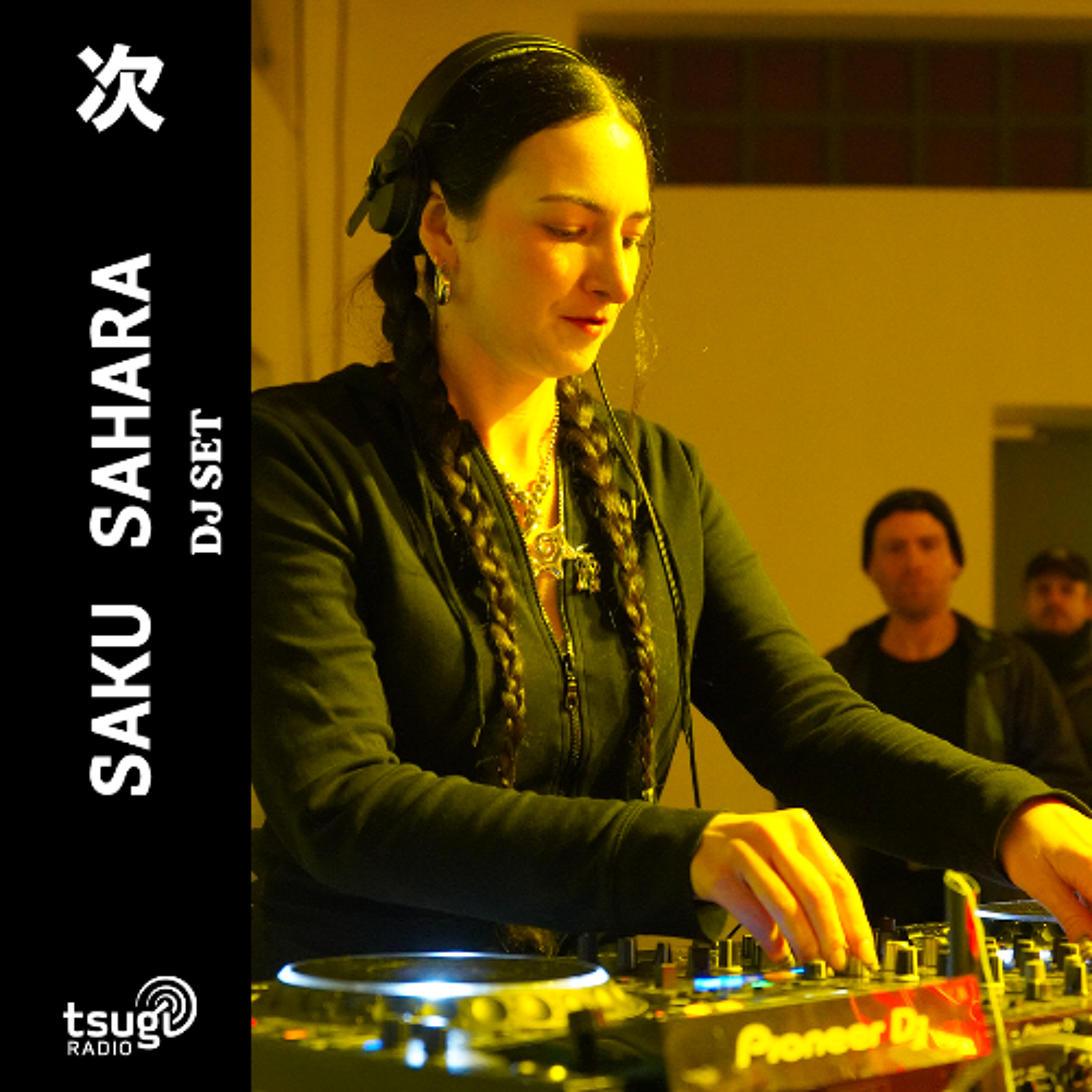 Saku Sahara · DJ SET @ S, le festival du Sucre