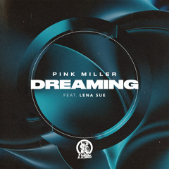 Dreaming (feat. Lena Sue)