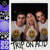 999999999 & LYNSY - Trip On Acid