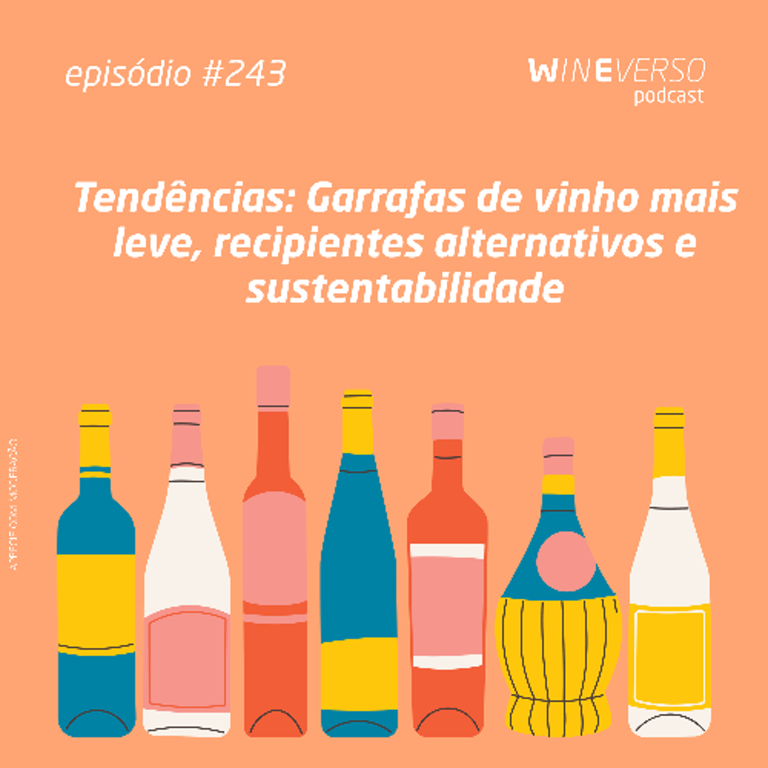 Tendências: Garrafas de vinho mais leve, recipientes alternativos e sustentabilidade