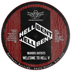 Stream HELLBENT | Listen to Welcome To Hell V playlist online for Stream HELLBENT | Listen to Welcome To Hell V playlist online for