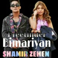 BIMARIYAN - Rohit Zinjurke & Nita Shilimkar | Preetinder | Rajat  | Vicky  | Shamir Zehen |