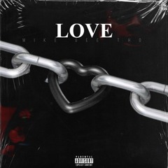 Mike Gee Tho - L.O.V.E