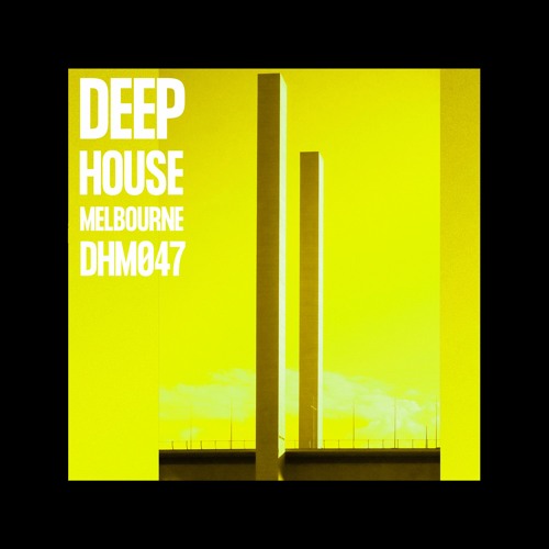 Deep House Melbourne 047 - Nina