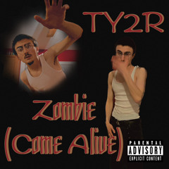 Zombie (Come Alive)
