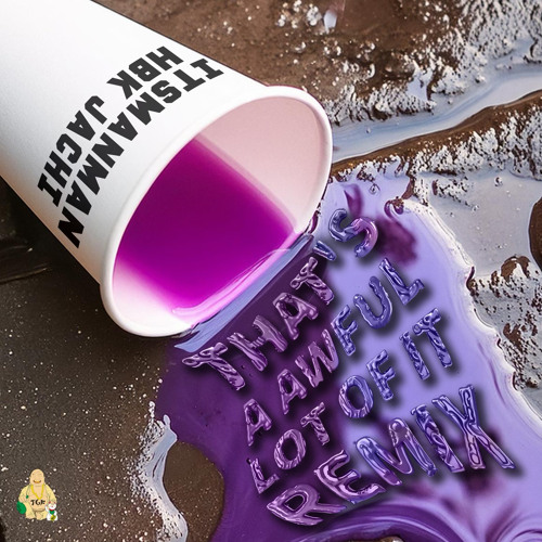 Awful Lot Of It Remix (Feat. HBK Jachi)