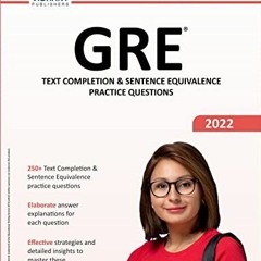 [FREE] EPUB 📜 GRE Text Completion and Sentence Equivalence Practice Questions (Test