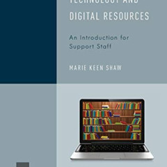 DOWNLOAD PDF 📋 Library Technology and Digital Resources: An Introduction for Support