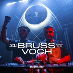 Bruss & Voch - Preparty Bar 8/17 All Night Long 21.04.2023