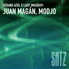 Verano azul x Lady SNTZ Mashup - Juan Magán, Modjo