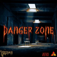 Sydechain - Danger zone [Free DL]
